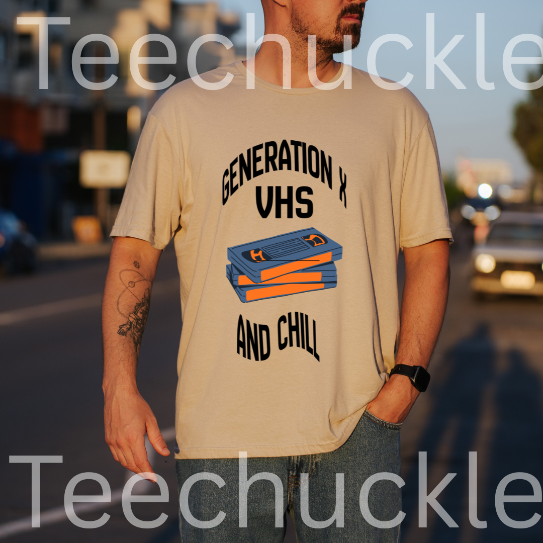 Funny Gen X VHS and Chill T-Shirt - Retro 80s 90s Nostalgia Graphic Tee