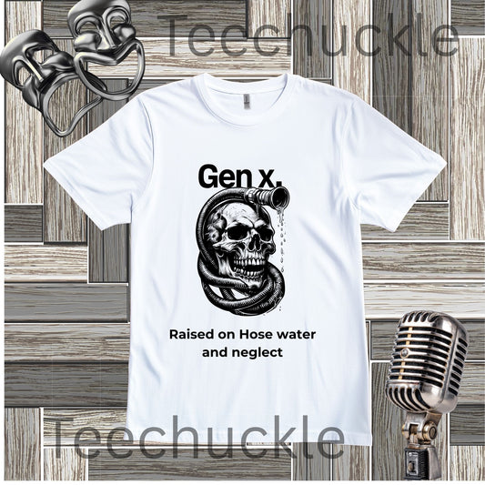 A white short-sleeve graphic T-shirt laid flat on a rustic wood plank background, with a black printed skull-and-snorkel design and the text 'Gen X. Raised on Hose water and neglect.