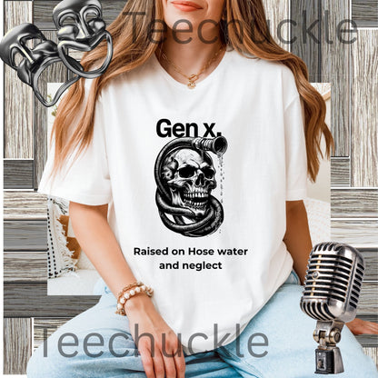 A woman wearing a white graphic T-shirt with a black skull and snake design and the text 'Gen x. Raised on Hose water and neglect'.