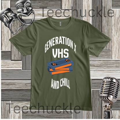 Funny Gen X VHS and Chill T-Shirt - Retro 80s 90s Nostalgia Graphic Tee