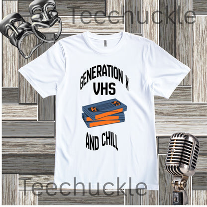 Funny Gen X VHS and Chill T-Shirt - Retro 80s 90s Nostalgia Graphic Tee