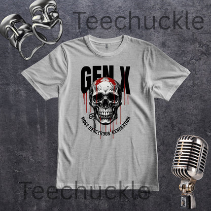 Gen x Most Danagerous Generation T-shirt, Grungy Skull Graphic Tee, Edgy Gothic Biker Style Trash, Distressed Retro Badass Gen X Gift