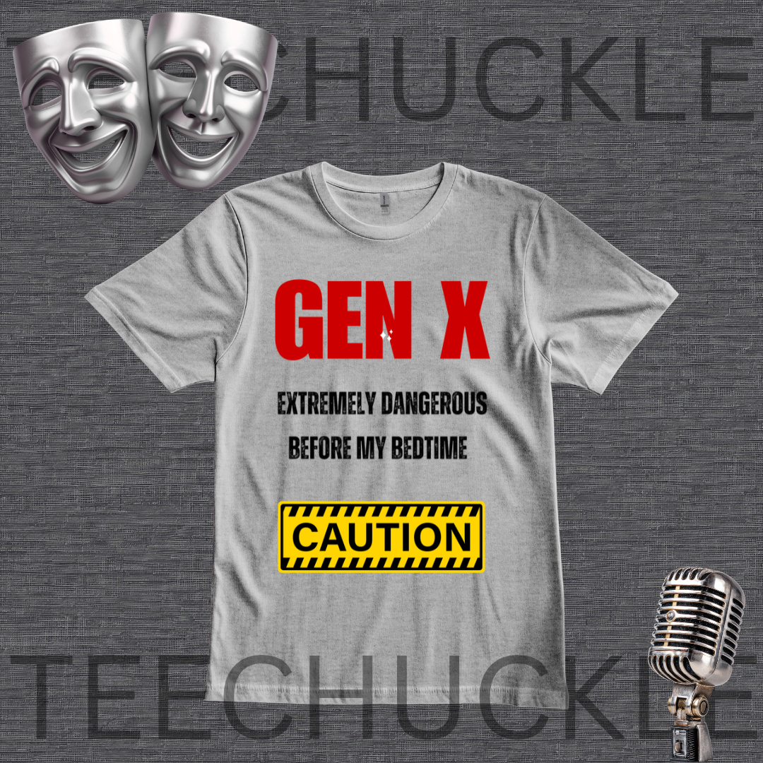 A gray graphic t-shirt displayed on a dark gray textured background. The shirt features the text 'GEN X' in bold red letters, followed by 'EXTREMELY DANGEROUS BEFORE MY BEDTIME' in black, and a yellow 'CAUTION' warning sign graphic.