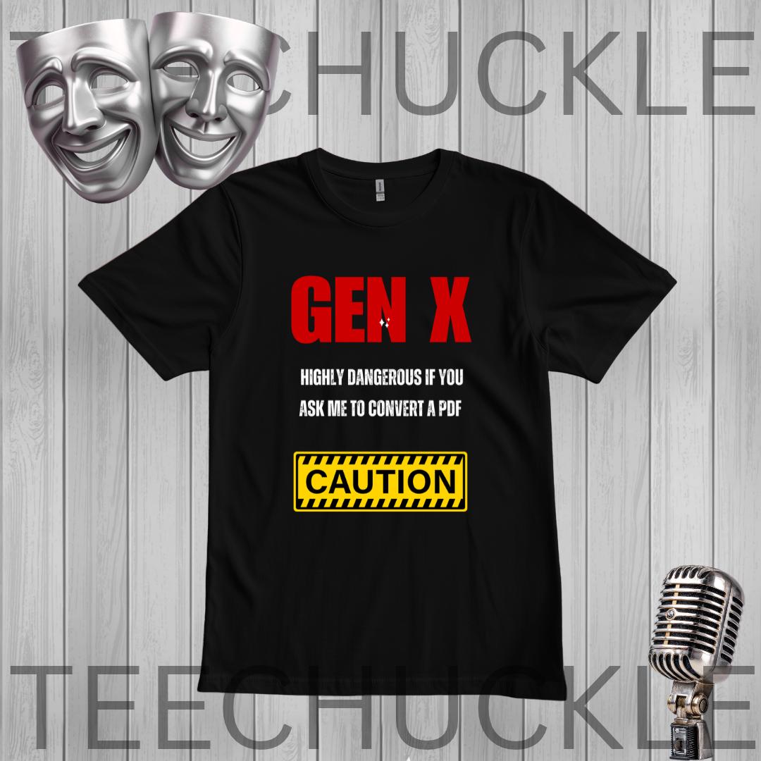 A black short-sleeve graphic t-shirt displayed flat against a gray wood-plank background. The shirt features a red 'GEN X' text, white descriptive text, and a yellow 'CAUTION' warning label graphic.