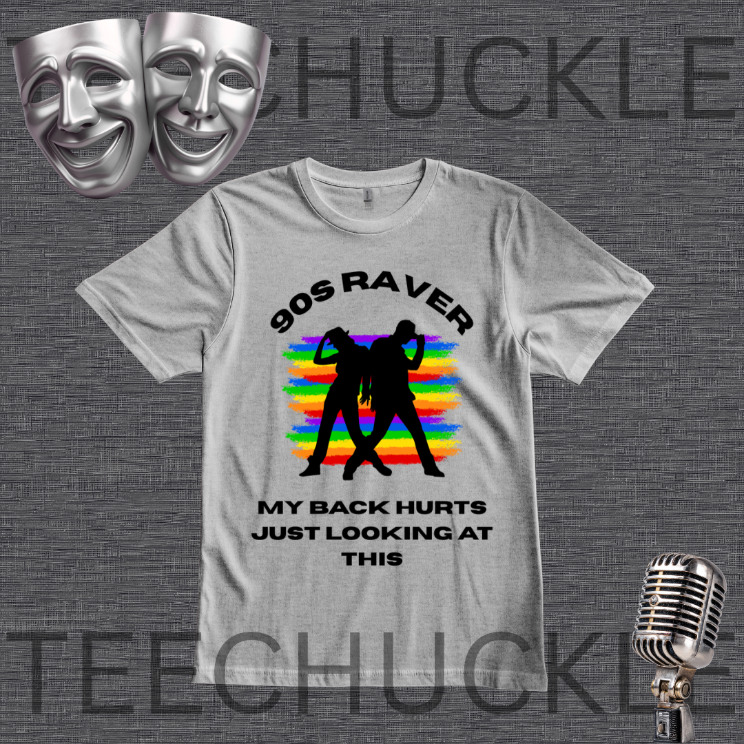 A gray graphic t-shirt displayed on a dark gray textured background. The shirt features a black graphic of two silhouetted figures in front of a rainbow-striped background, with the text '90S RAVER' above and 'MY BACK HURTS JUST LOOKING AT THIS' below.