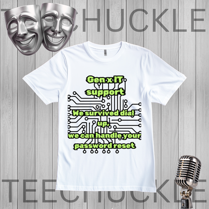 A white short-sleeve graphic t-shirt displayed on a gray wood plank background. The shirt features a green and black circuit board design with the text 'Gen x IT support We survived dial up, we can handle your password reset'.