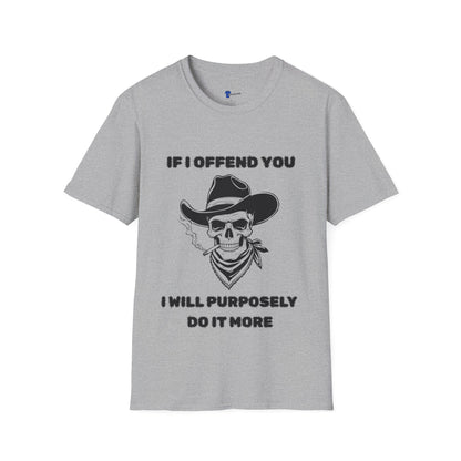 Cowboy Skull Design Sarcastic Gen X Cowboy Skull Shirt, If I Offend You Funny Outlaw T-Shirt, Rebel Western Graphic Tee, Unapologetic Humor Gift, Defiant Statement Clothing, Country Skull Apparel
