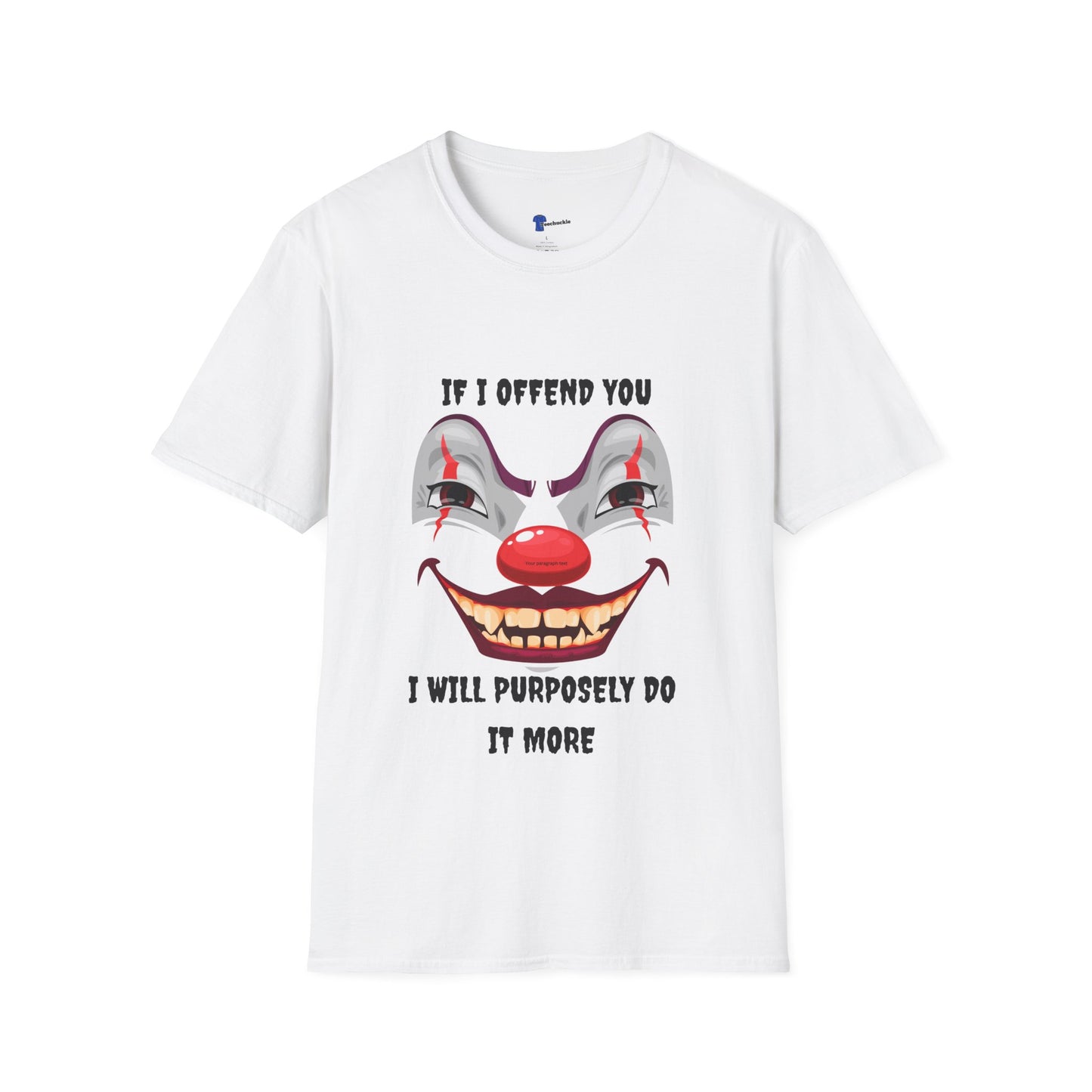 Gen X Clown Shirt. If I Offend You, I Will Purposely Do It More Tee. 80s 90s Nostalgia Retro T-shirt. Unisex Gift Shirt.