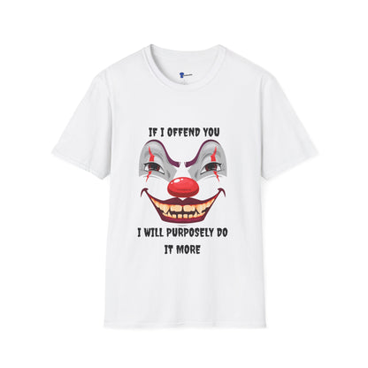 Gen X Clown Shirt. If I Offend You, I Will Purposely Do It More Tee. 80s 90s Nostalgia Retro T-shirt. Unisex Gift Shirt.