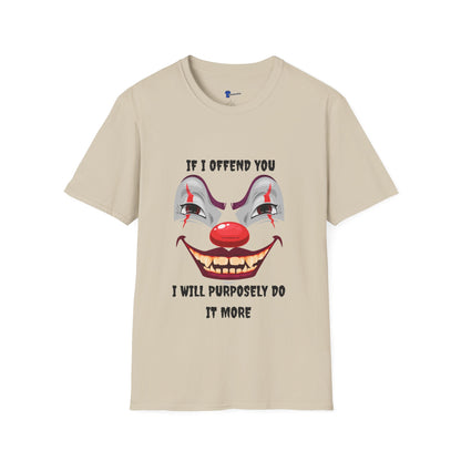 Gen X Clown Shirt. If I Offend You, I Will Purposely Do It More Tee. 80s 90s Nostalgia Retro T-shirt. Unisex Gift Shirt.